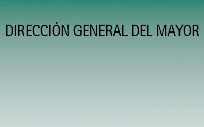 PROGRAMA DE LA DIRECCIÓN GENERAL DEL MAYOR